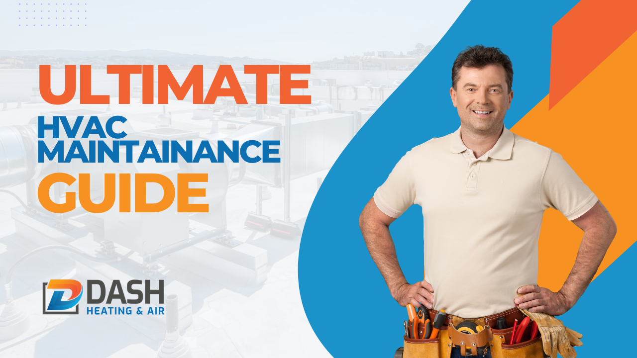 The Ultimate Guide To Hvac Maintenance Keeping Your System In Top Shape 8.9